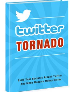 Twitter Tornado Ebook with Master Resale Rights