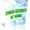 Cyber Security at Home PLR Report