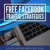 Free Facebook Traffic Strategies Ebook and Videos MRR