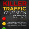 Killer Traffic Generation Tactics Ebook MRR
