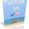 Vacation Tips PLR Report