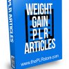 Gain Weight PLR Articles