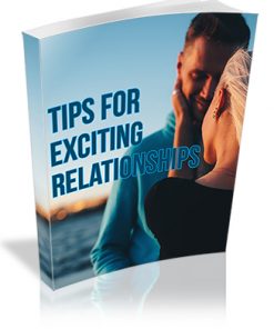 Tips for Exciting Relationships PLR Report