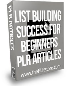 List Building Success for Beginners PLR Articles