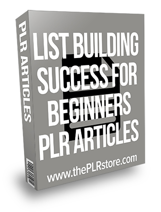 List Building Success for Beginners PLR Articles