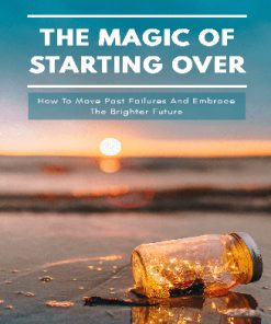 Magic of Starting Over Ebook and Videos MRR