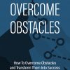 Overcome Obstacles Ebook and Videos MRR