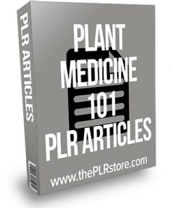 Plant Medicine 101 PLR Articles