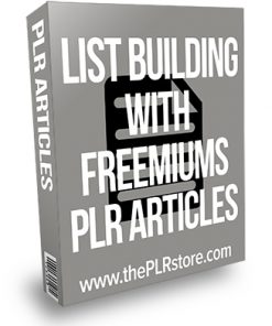List Building with Freemiums PLR Articles