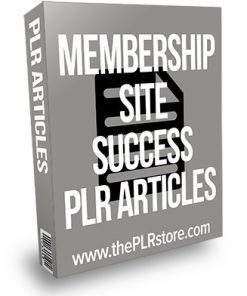 Membership Site Success PLR Articles