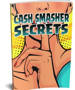 Cash Smasher Secrets Report MRR