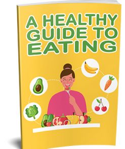 Healthy Guide to Eating Ebook MRR