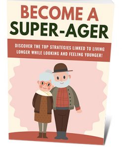 Become a Super Ager PLR Ebook