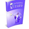 List Building Wizard Ebook and Videos MRR