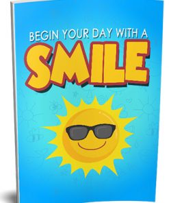 Begin Your Day With a Smile Ebook MRR