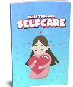 Bliss Through Selfcare Ebook MRR