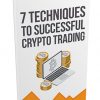7 Techniques to Successful Crypto Trading Report MRR
