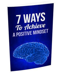 7 Ways Positive Mindset Report MRR