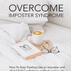 Overcome Imposter Syndrome Ebook and Videos MRR