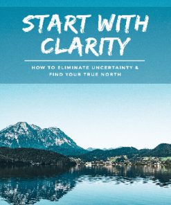 Start with Clarity Ebook and Videos MRR