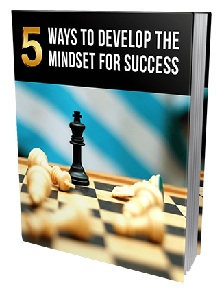 5 Ways to Develop the Mindset for Success Ebook MRR
