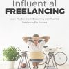 Influential Freelancing Ebook Package MRR