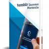 Tumblr Income Formula PLR Ebook