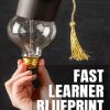 Fast Learner Blueprint Ebook and Videos MRR