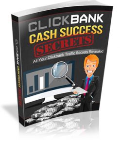 Clickbank Cash Success Secrets Ebook MRR