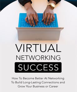 Virtual Networking Success Ebook and Videos MRR