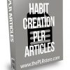 Habit Creation PLR Articles