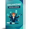 Organizing Excellence PLR Ebook