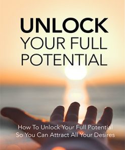Unlock Your Full Potential Ebook and Videos MRR