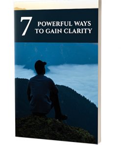 7 Powerful Ways to Gain Clarity Ebook MRR