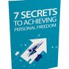 7 Secrets to Achieving Personal Freedom Report MRR
