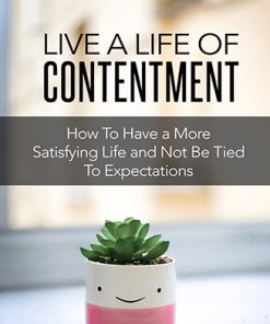 Live a Life of Contentment Ebook and Videos MRR