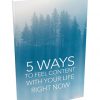 5 Ways to Feel Content with Your Life Report MRR