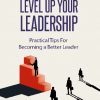 Level Up Your Leadership Ebook and Videos MRR