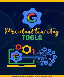 Google Productivity Tools Video Series MRR