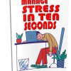 Manage Stress in Ten Seconds PLR Report