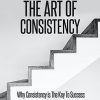 Art of Consistency Ebook and Videos MRR