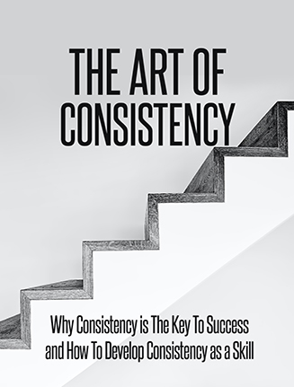 Art of Consistency Ebook and Videos MRR