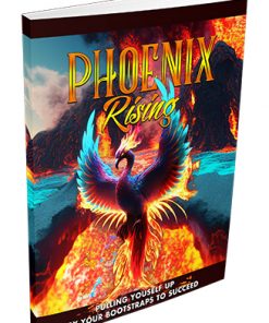 Phoenix Rising Success Ebook and Videos MRR