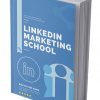 LinkedIn Marketing School Ebook and Videos MRR