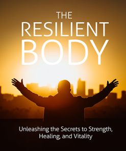 The Resilient Body Ebook and Videos MRR