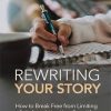 Rewriting Your Story Ebook and Videos MRR