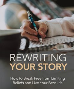 Rewriting Your Story Ebook and Videos MRR