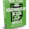 Real Estate and Homeownership in 2024 PLR Articles