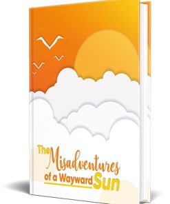 Misadventures of a Wayward Sun PLR Children's Ebook