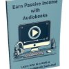 Earn Passive Income with Audiobooks PLR Report